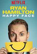Ryan Hamilton: Happy Face Poster 6