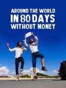 S1. Around the World in 80 days without Money! Poster 1