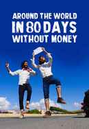 S1. Around the World in 80 days without Money! Poster 6