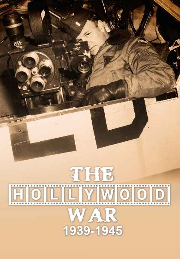 S1. The Hollywood War: 1939-1945 Poster 4