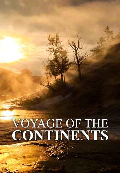 S1. VOYAGE OF THE CONTINENTS