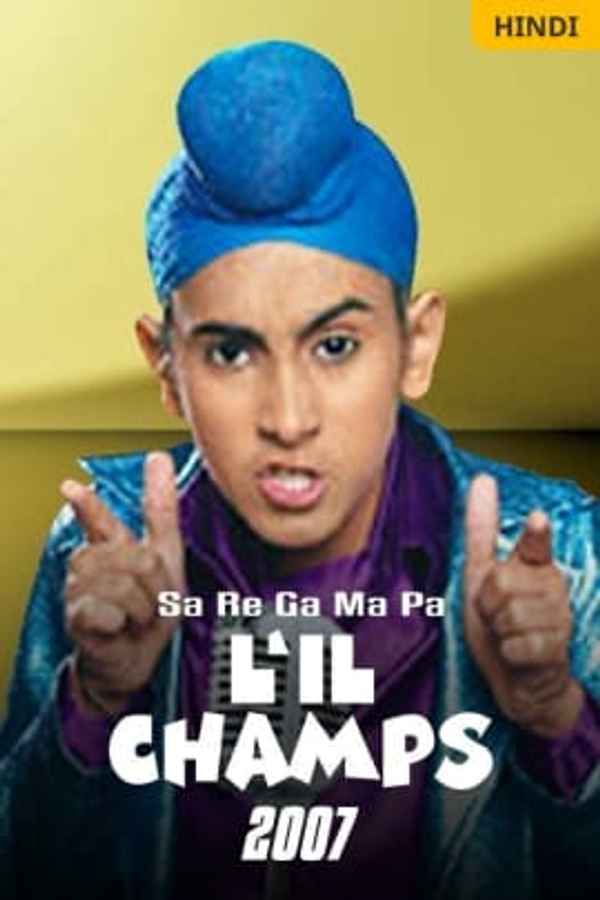 Sa Re Ga Ma Pa Lil Champs 2007 Poster 1