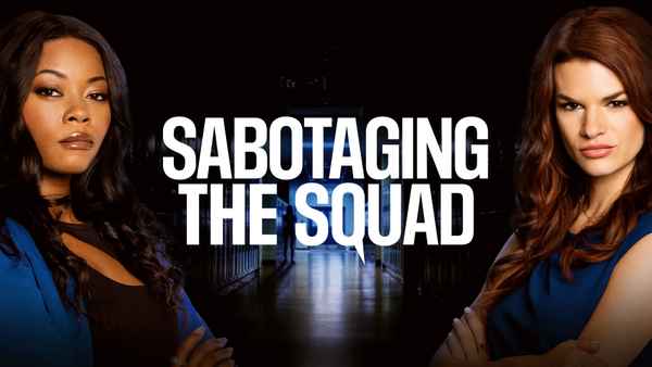 Sabotaging the Squad Poster 1