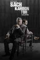 Sach Kahoon Toh Poster 1