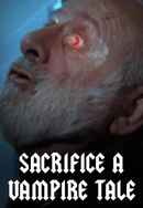 Sacrifice - A Vampire Tale Poster 4