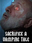 Sacrifice - A Vampire Tale Poster 1