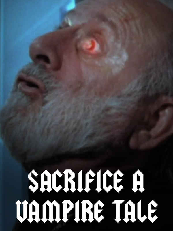 Sacrifice - A Vampire Tale Poster 1
