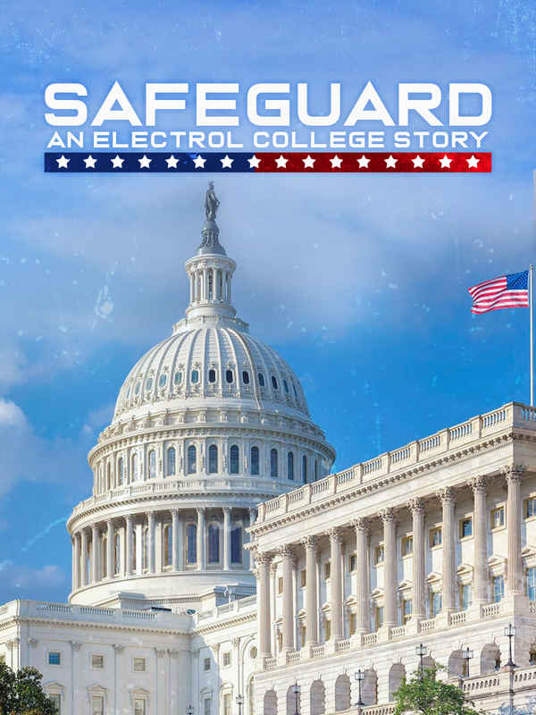 Safeguard: An Electoral College Story Poster 1