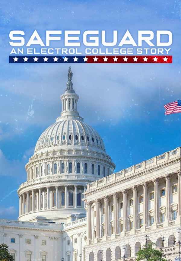 Safeguard: An Electoral College Story Poster 6