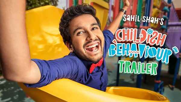 Sahil Shah's: Childish Behaviour Poster 6