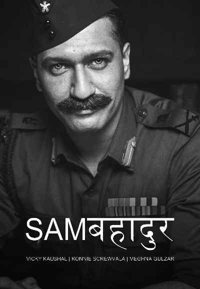 Sam Bahadur (सैम बहादुर)