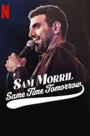 Sam Morril: Same Time Tomorrow Poster 5