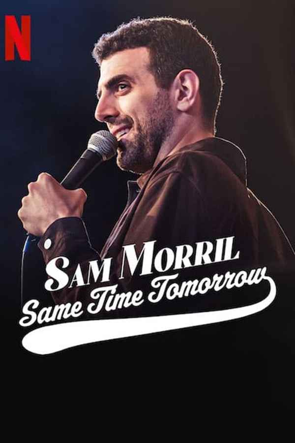 Sam Morril: Same Time Tomorrow Poster 5