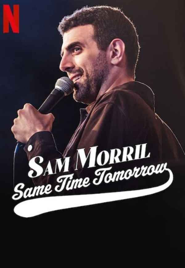 Sam Morril: Same Time Tomorrow Poster 7