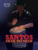 Santos–Skin to Skin Poster 1