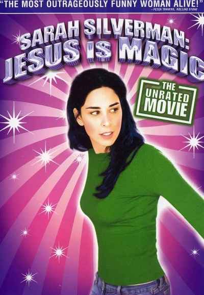 Sarah Silverman: Jesus Is Magic