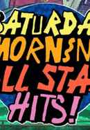 Saturday Morning All Star Hits! Poster 5