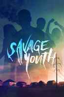 Savage Youth Poster 2