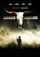 Savages Crossing Poster 1