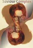 Saviour Complex Poster 6