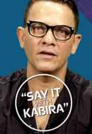 Say It With Kabira Poster 2