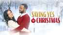 Saying Yes to Christmas Poster 1