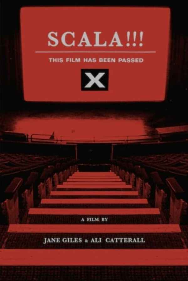 SCALA!!! Or, the incredibly strange rise and fall of the world’s wildest cinema and how it influenced a mixed-up generation of weirdos and misfits Poster 6