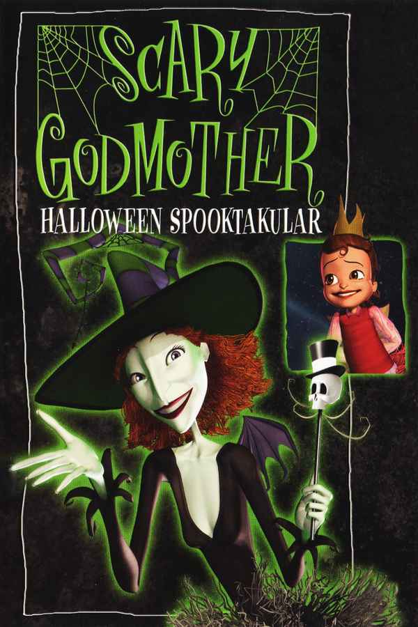 Scary Godmother: Halloween Spooktakular Poster 1