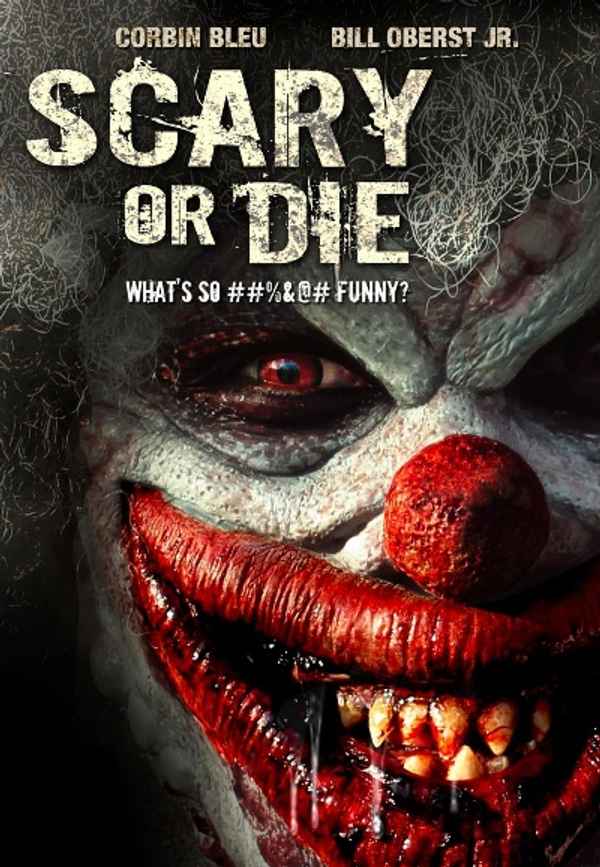 Scary or Die Poster 6