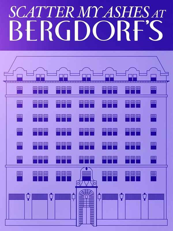 Scatter My Ashes at Bergdorf's Poster 2