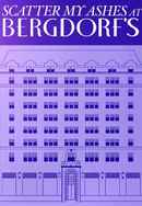 Scatter My Ashes at Bergdorf's Poster 6