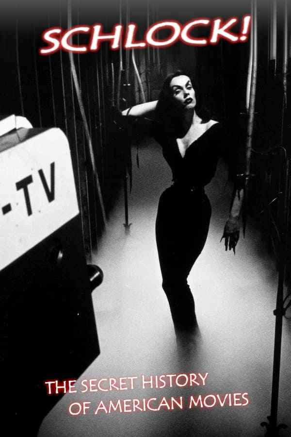 Schlock! The Secret History of American Movies Poster 5