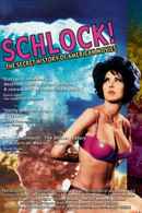 Schlock! The Secret History of American Movies Poster 4
