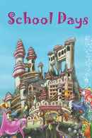 School Days Poster 3