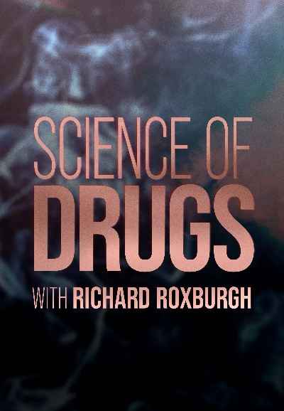 Science of Drugs with Richard Roxburgh