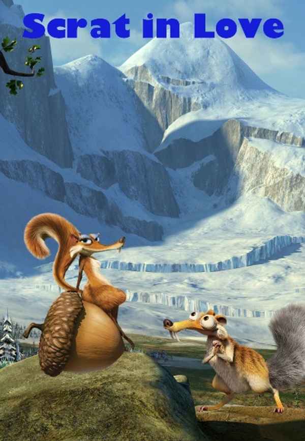 Scrat in Love Poster 4