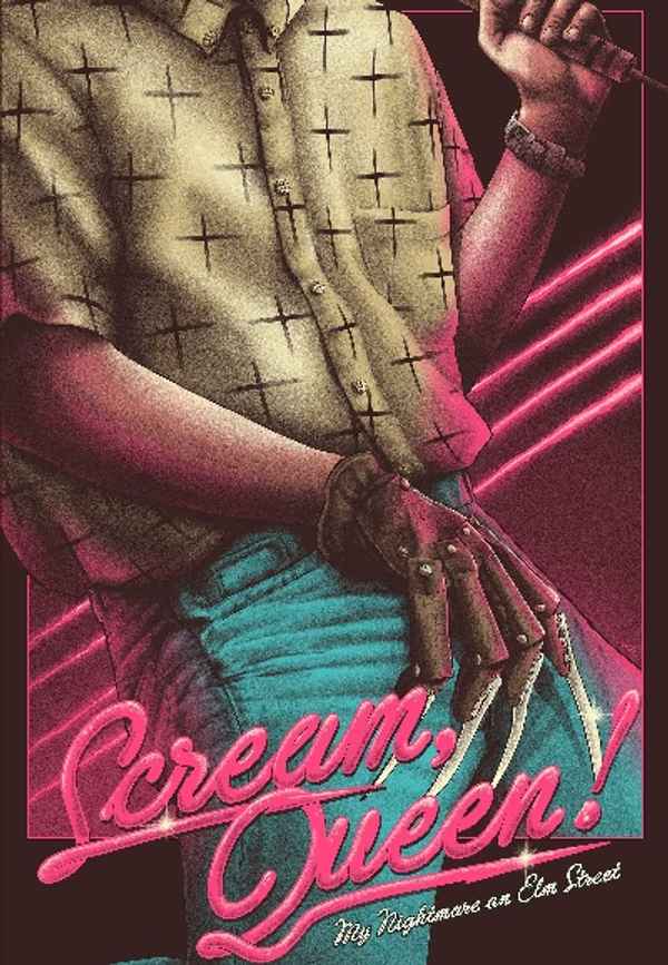 Scream, Queen! My Nightmare on Elm Street Poster 6