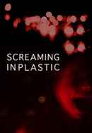 Screaming in Plastic Poster 2