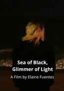 Sea of Black, Glimmer of Light Poster 1