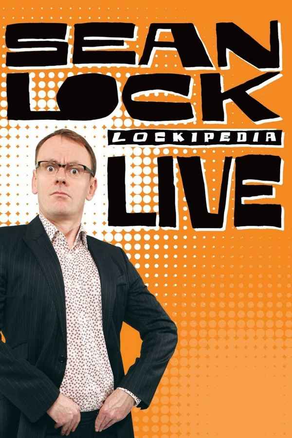 Sean Lock: Lockipedia Live Poster 1
