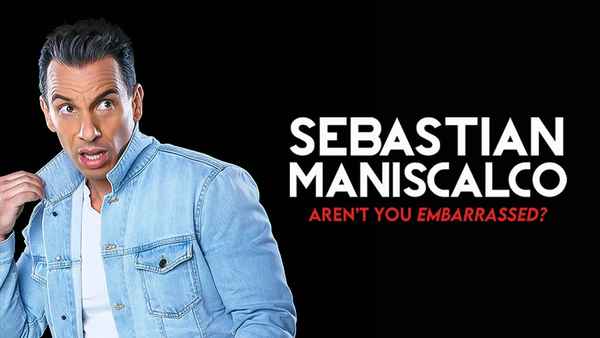 Sebastian Maniscalco: Aren't You Embarrassed? Poster 5