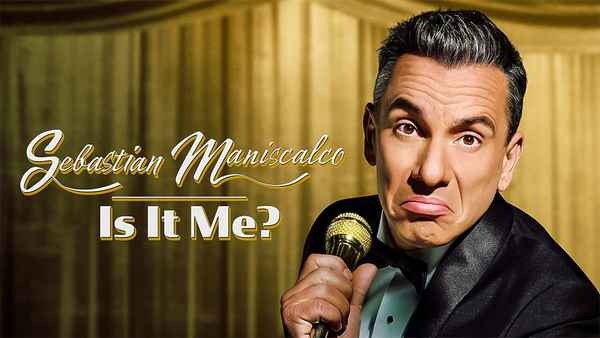 Sebastian Maniscalco: Is it Me? Poster 5