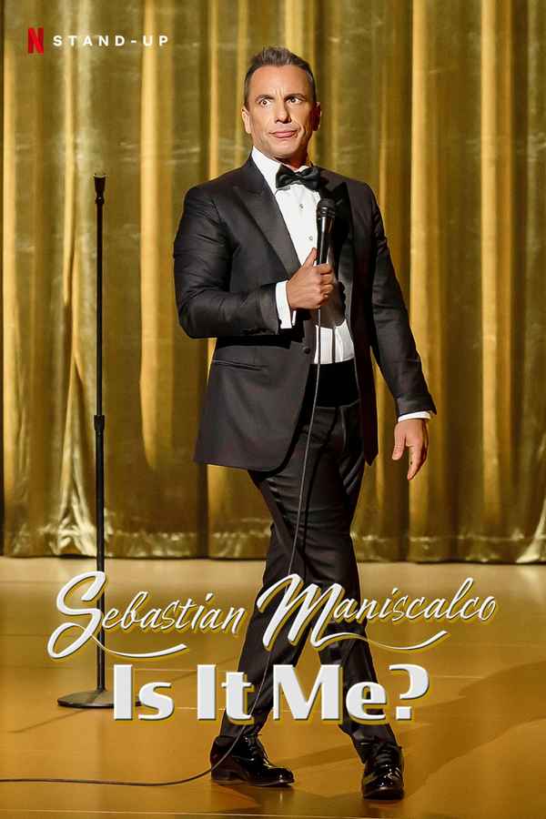 Sebastian Maniscalco: Is it Me? Poster 7