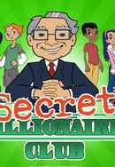 Secret Millionaires Club Poster 2