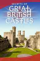 Secrets of Great British Castles Poster 1