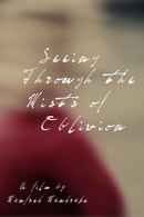 Seeing Through the Mists of Oblivion Poster 1