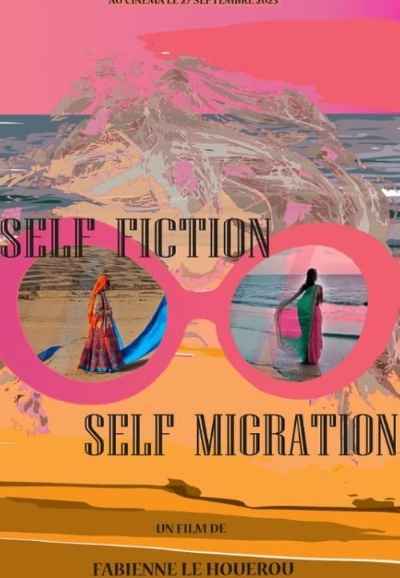 Self-Fiction, Self-Migration