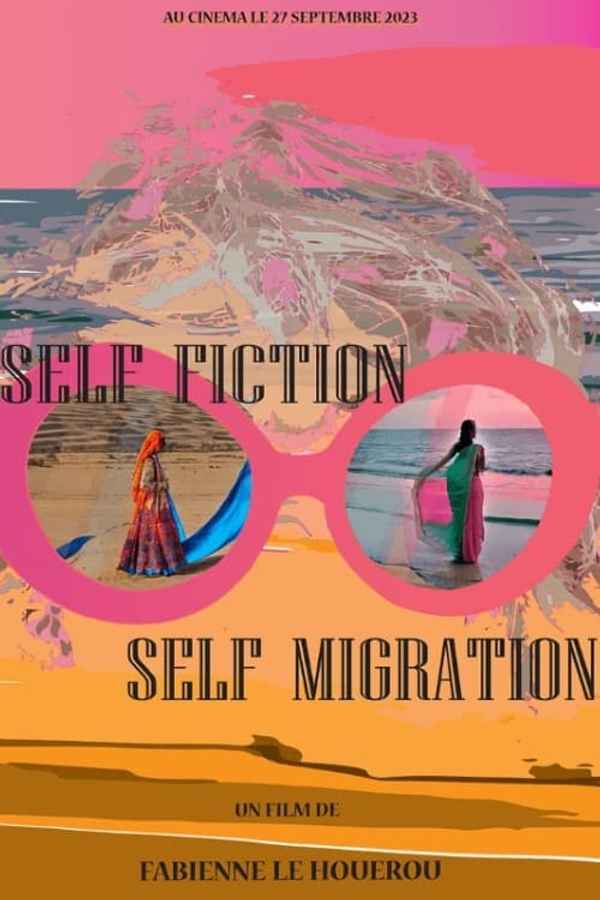 Self-Fiction, Self-Migration Poster 1