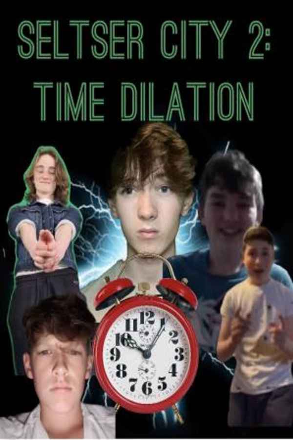 Seltser City 2: Time Dilation Poster 1