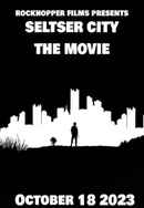 Seltser City The Movie Poster 6